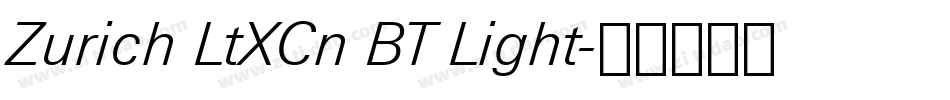 Zurich LtXCn BT Light字体转换